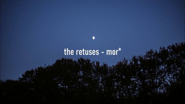 the retuses - mor* (slowed + reverb) смотреть онлайн