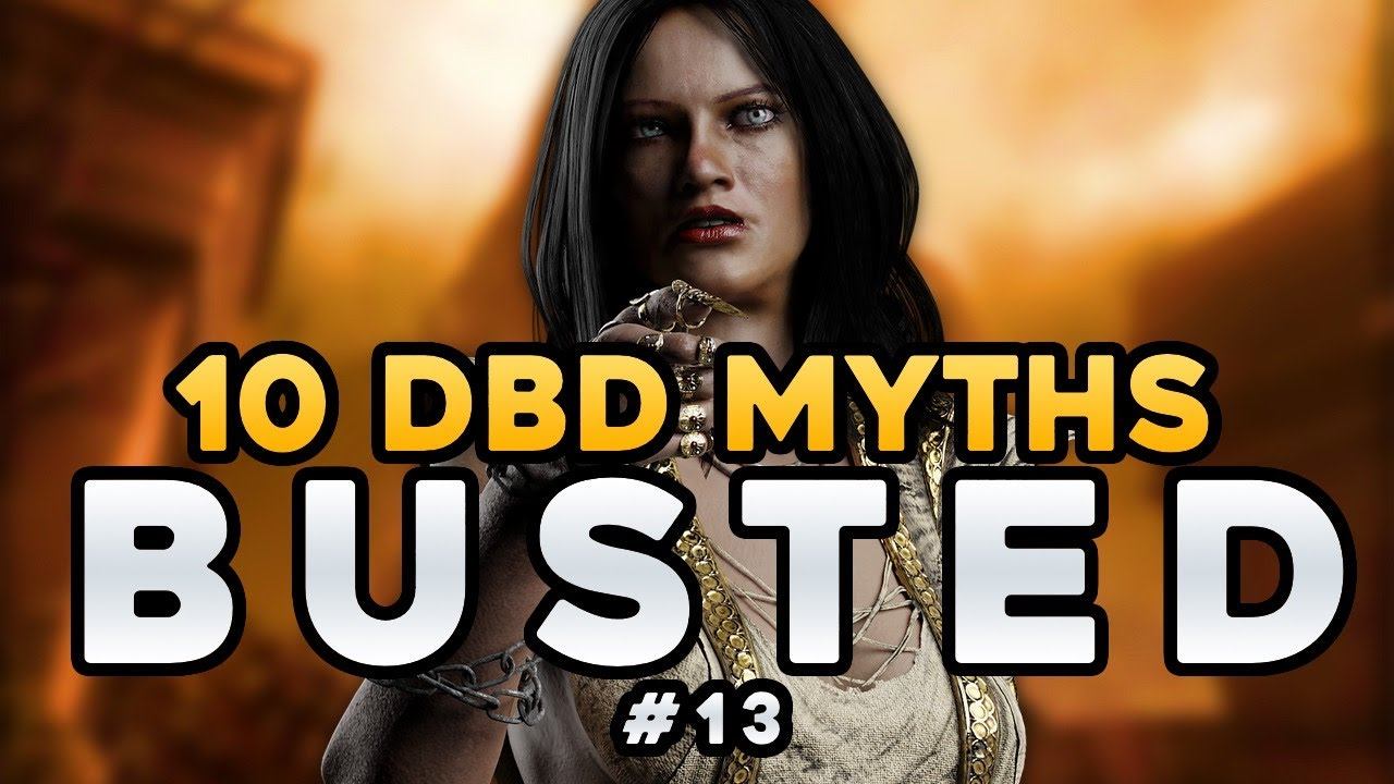 10 DBD MYTHS BUSTED #13 смотреть онлайн