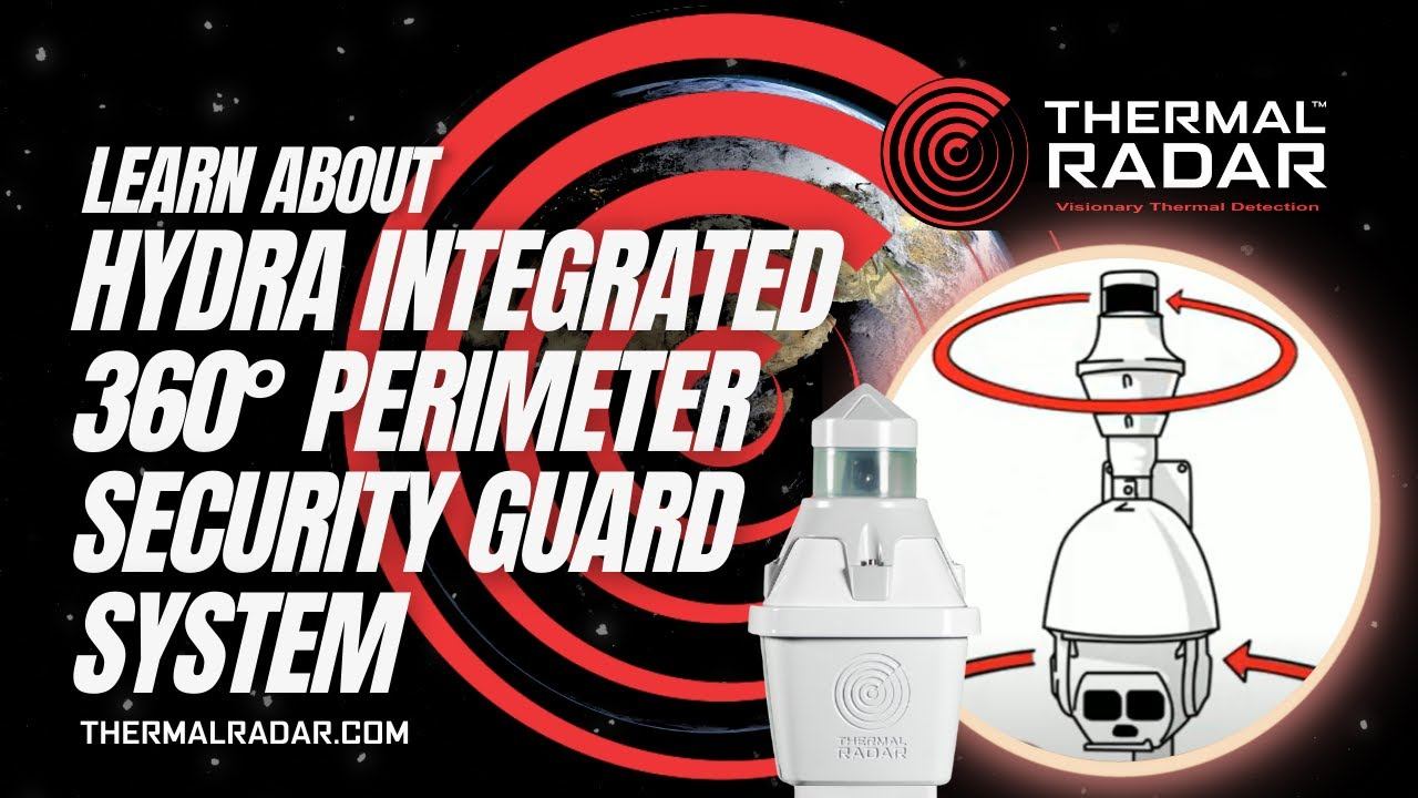 ThermalRadar.com Integrated 360° Perimeter Security Guard System (801) 762-6800 | Top Rated 5-Stars смотреть онлайн