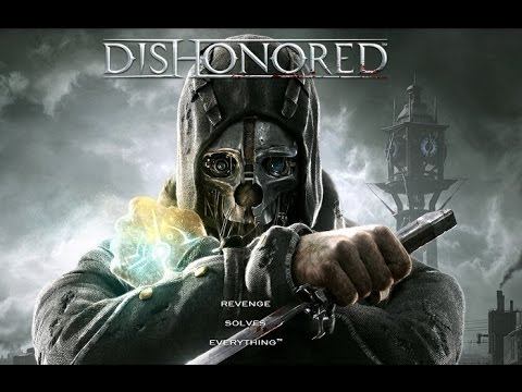 Dishonored Часть 2 Паб ,,Пёсья Яма" смотреть онлайн