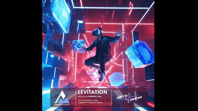 NITROPULSE - Mixtape by Nitrous Julia - Levitation смотреть онлайн