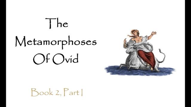 The Metamorphoses, Ovid (Audiobook) - Book 2, Part 1 смотреть онлайн