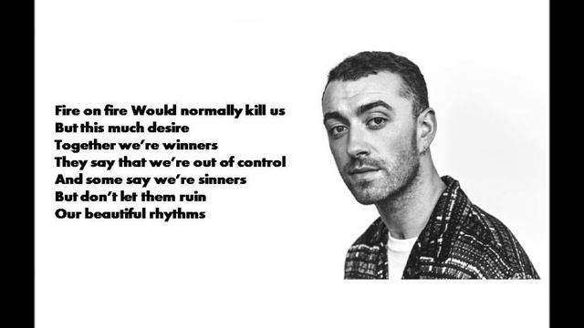Sam Smith - Fire on fire ( Lyrics) смотреть онлайн