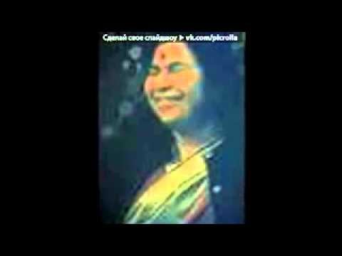 foto pod muzyku Muzyka s vibraciyami SHri Matadzhi dlya meditacii Picrolla 240 смотреть онлайн