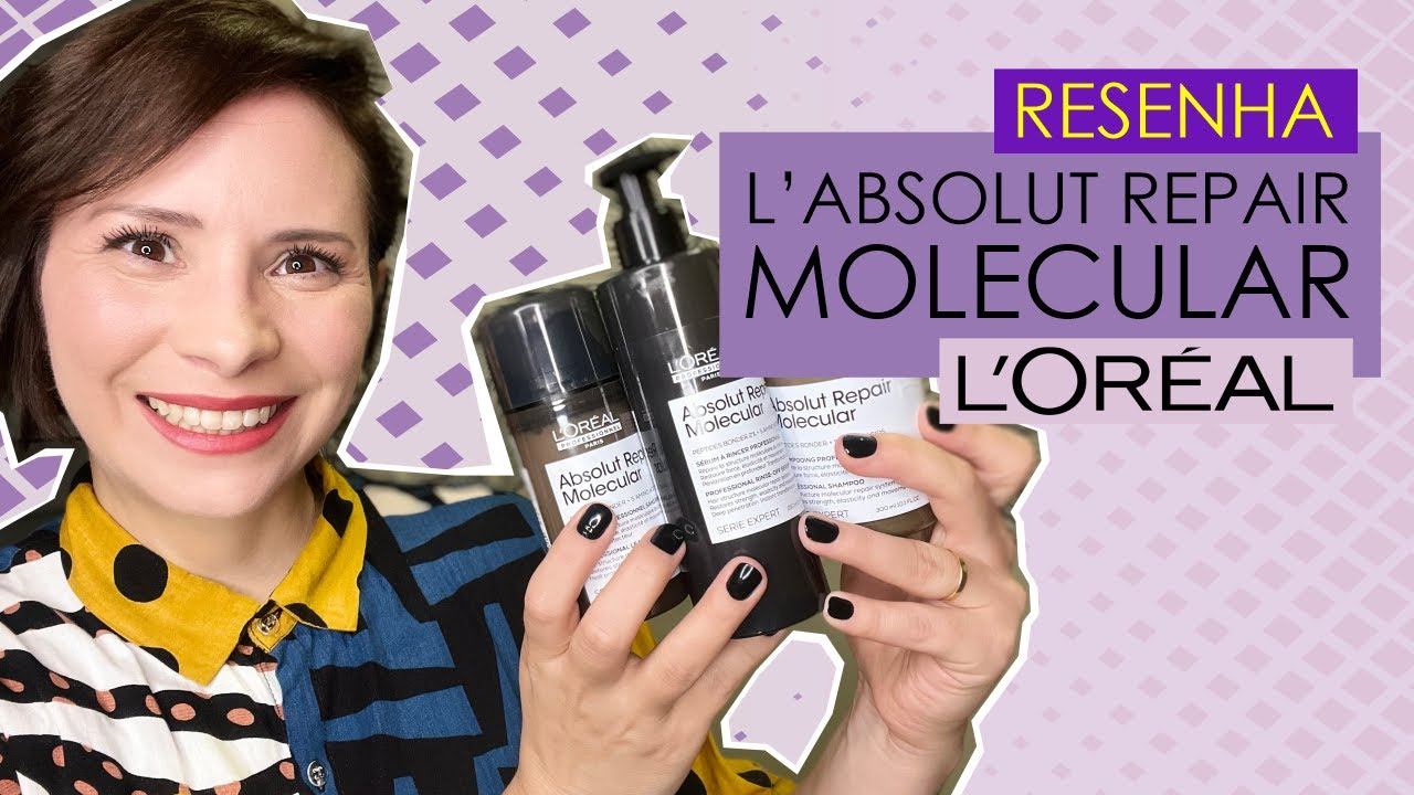 RESENHA | L'OREAL ABSOLUT REPAIR MOLECULAR