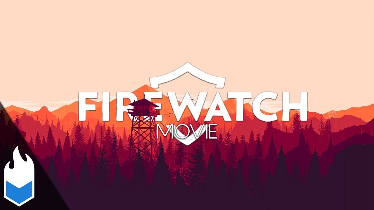 Firewatch - The Movie