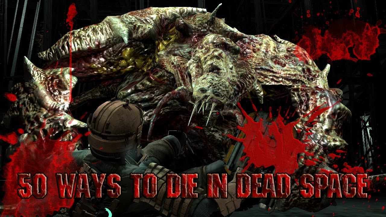 50 Ways to Die in Dead Space смотреть онлайн