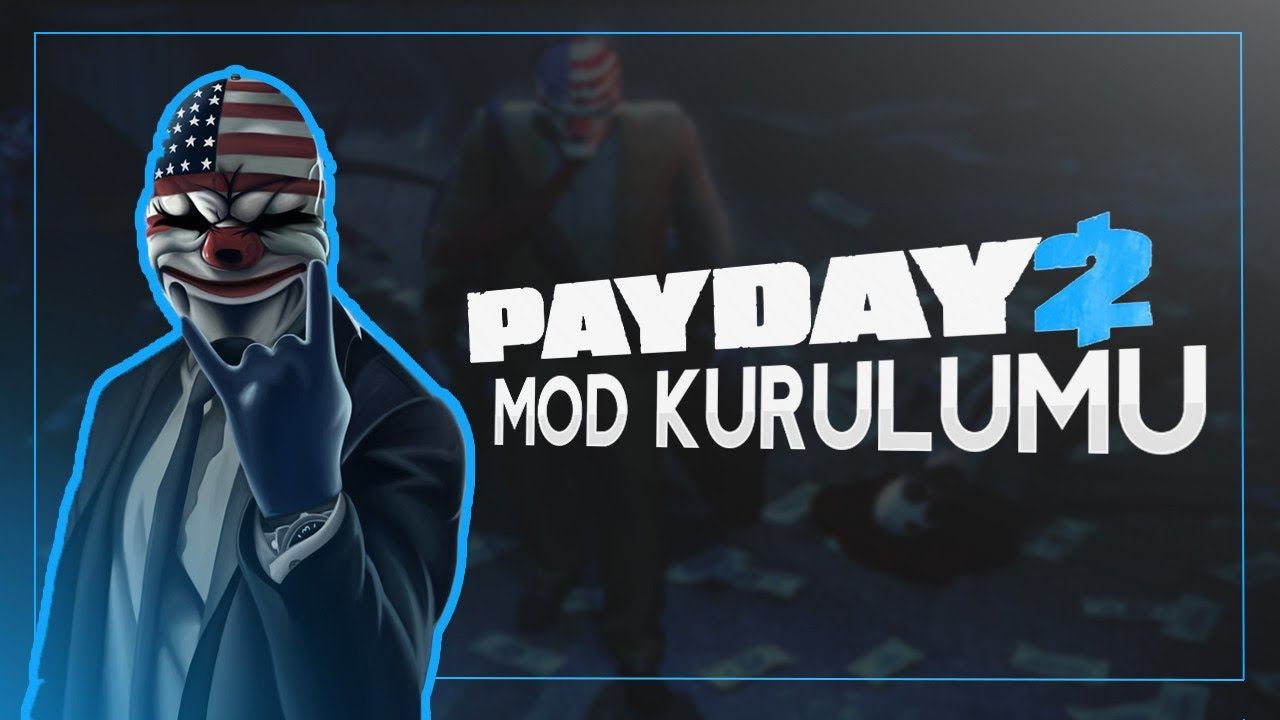 PAYDAY 2 MOD KURULUMU [TÜRKÇE YAMA] смотреть онлайн