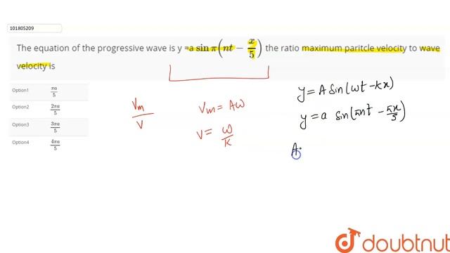 The equation of the progressive wave is y =a `sin pi (nt -(x)/(5))` the ratio maximum смотреть онлайн