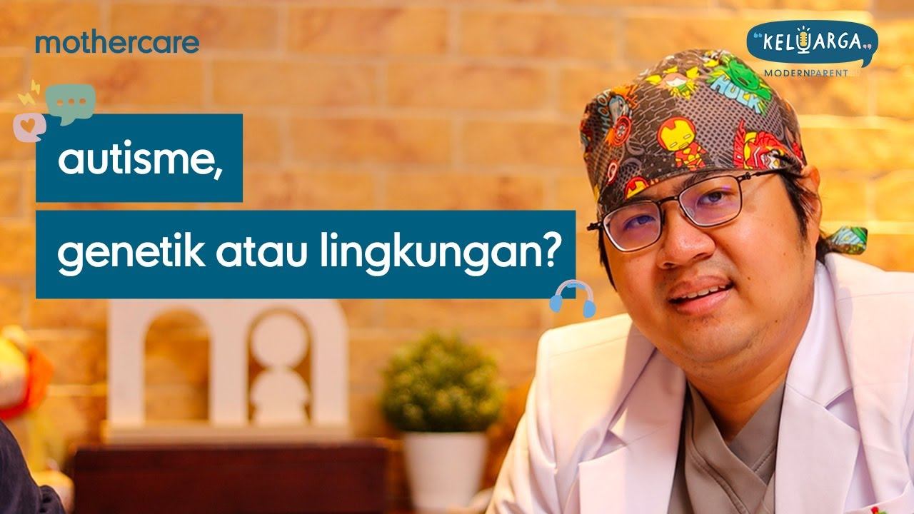 AUTISME, GENETIK ATAU LINGKUNGAN? | KELUARGA MODERN PARENT EPS. 4 смотреть онлайн