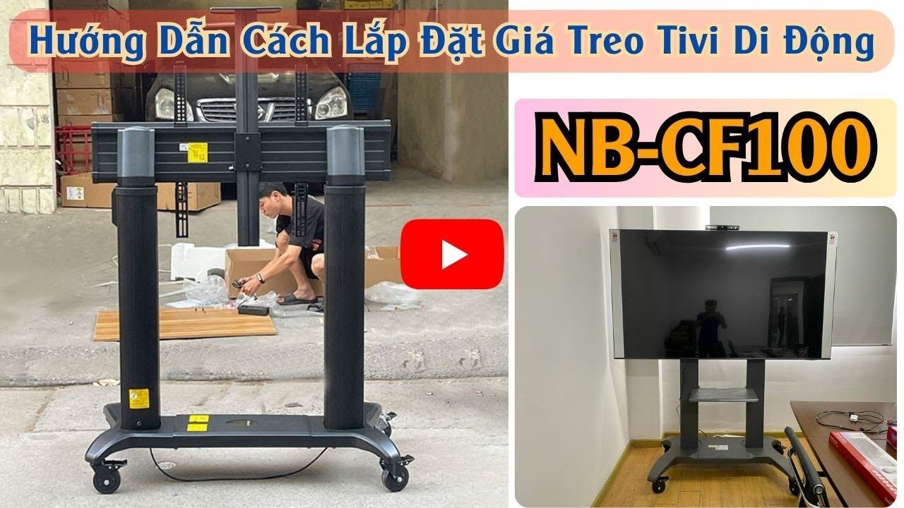 Hướng Dẫn Lắp Đặt Giá Treo Tivi Di Động NB-CF100 Chính Hãng 100%, Giá Rẻ, Giao Hàng Lắp Đặt Miễn Ph смотреть онлайн
