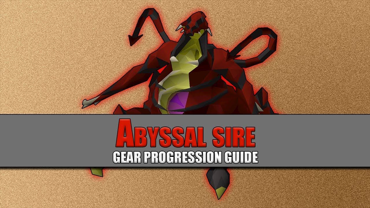 Abyssal Sire Gear Progression Guide смотреть онлайн