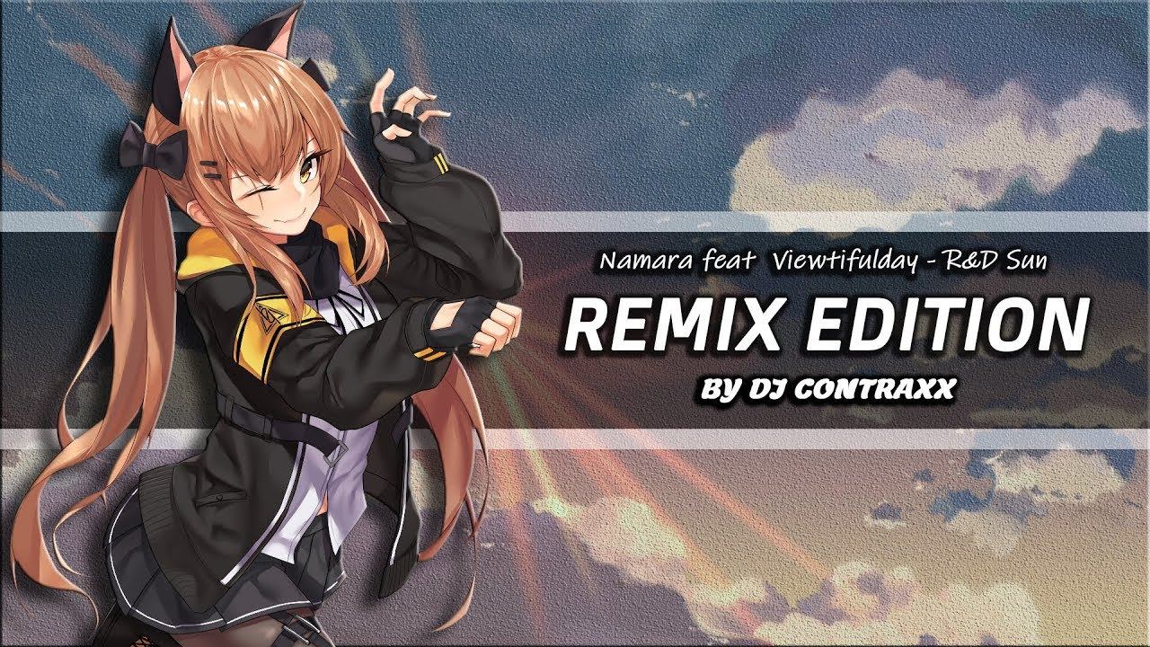 Namara & Viewtifulday -R&D Sun (DJ Contraxx Remix Edit)[REMIX EDITION BY RGMusic Records] [4K] смотреть онлайн