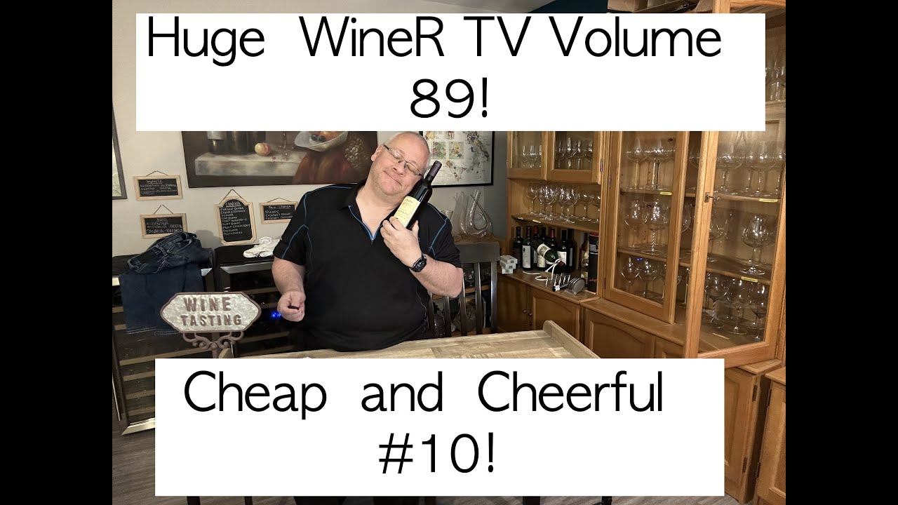 Huge WineR TV Volume 89: Cheap and Cheerful, Episode 10! смотреть онлайн