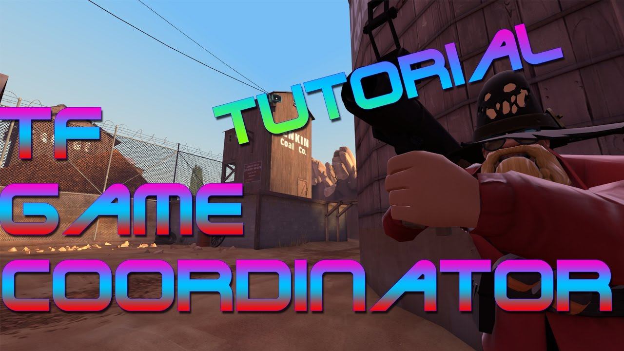 TF Game Coordinator Tutorial I TF2