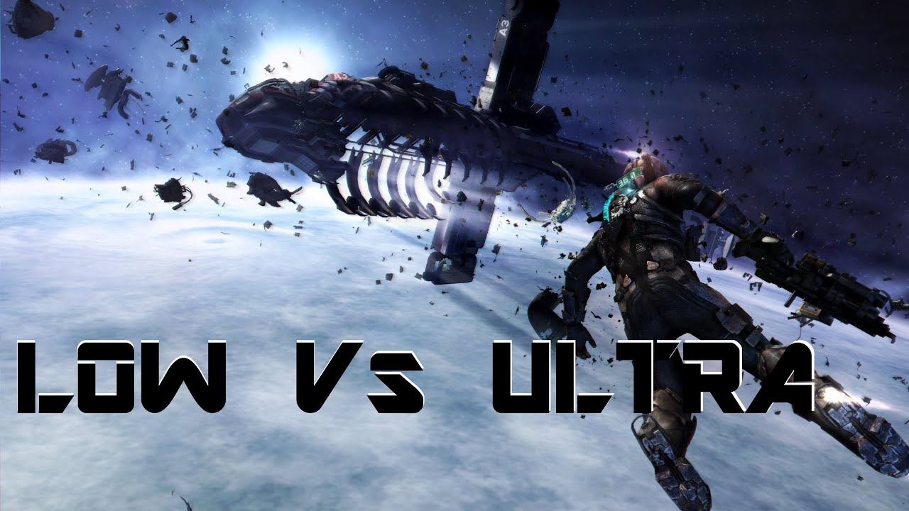 Low vs Ultra - Dead Space 3 - Graphical Comparison смотреть онлайн