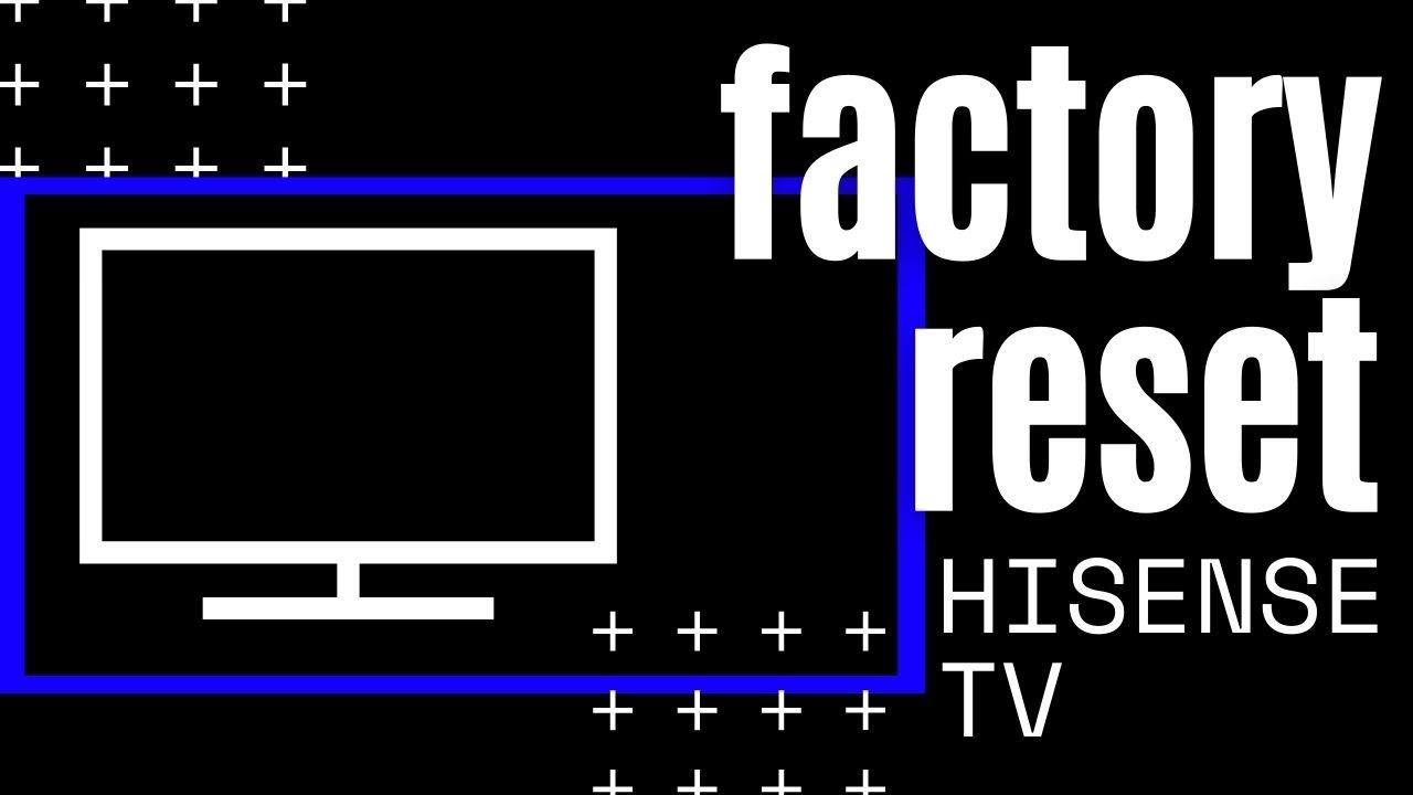 How to Reset Hisense TV to Factory Settings смотреть онлайн