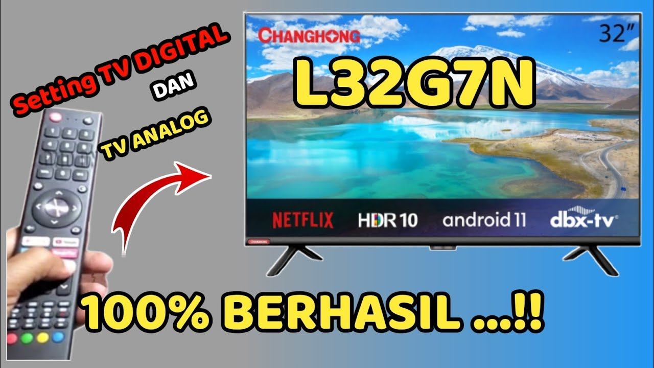 Cara setting siaran TV digital dan TV analog di TV LED | CHANGHONG L32G7N смотреть онлайн