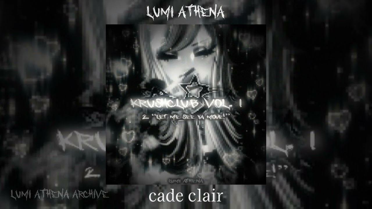 LET ME SEE YA MOVE! • Lumi Athena, cade clair смотреть онлайн