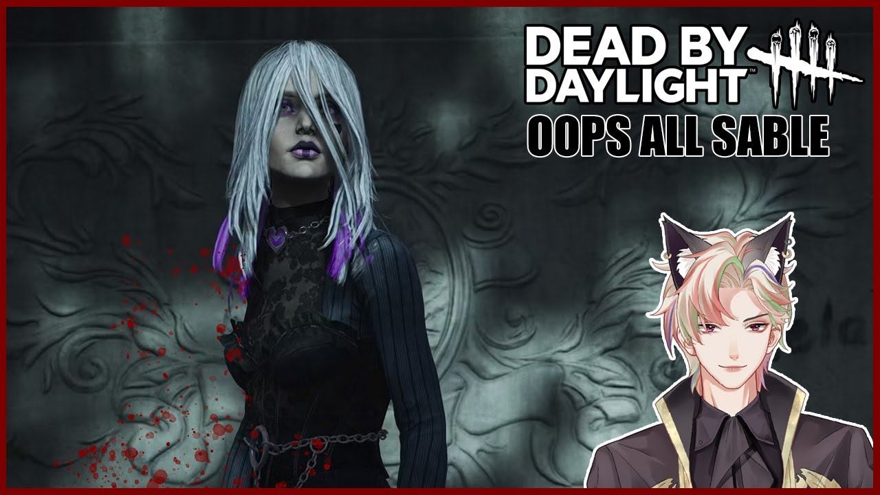 [Dead by Daylight] Oops, all Sable. смотреть онлайн