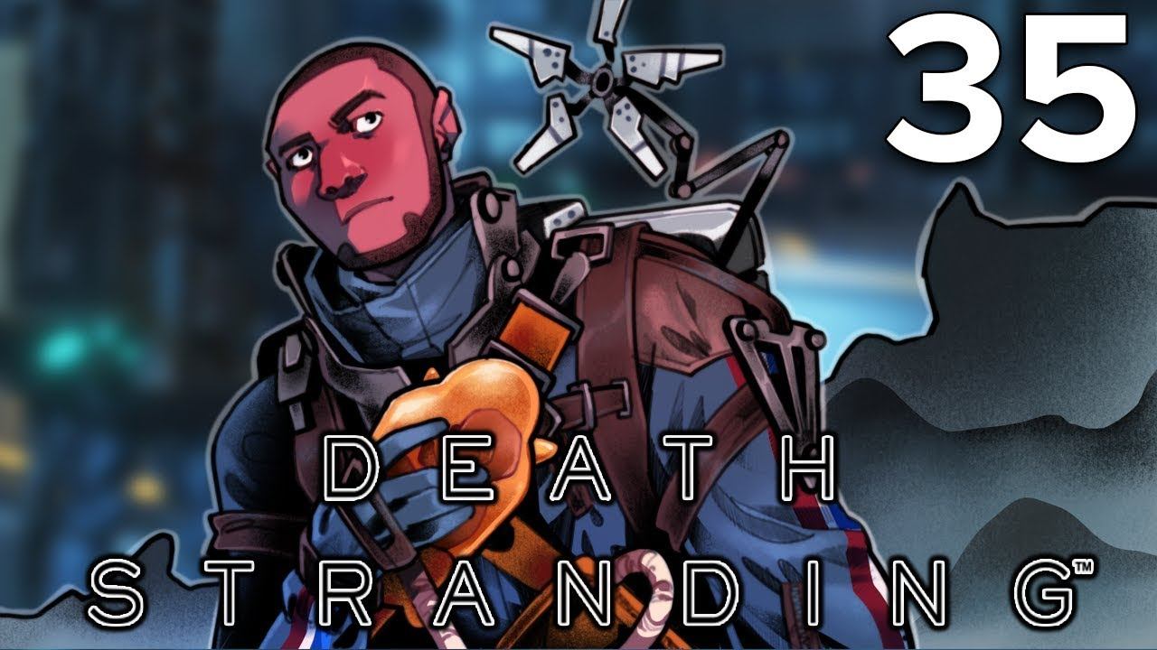 [35] Death Stranding w/ GaLm смотреть онлайн