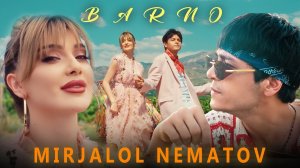 Mirjalol Nematov - Barno | Миржалол Нематов - Барно