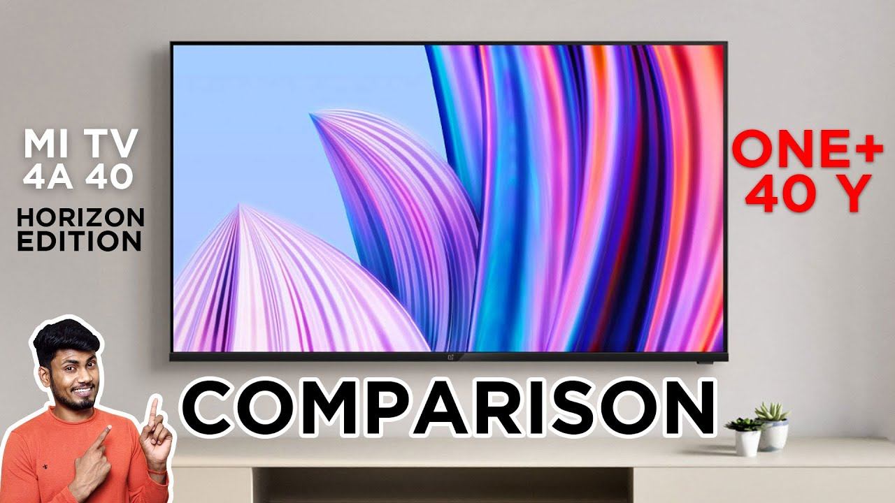 One Plus 40Y1 vs Mi TV 4A 40 Horizon Edition Full Comparison | Mi TV vs One Plus TV 2021 смотреть онлайн