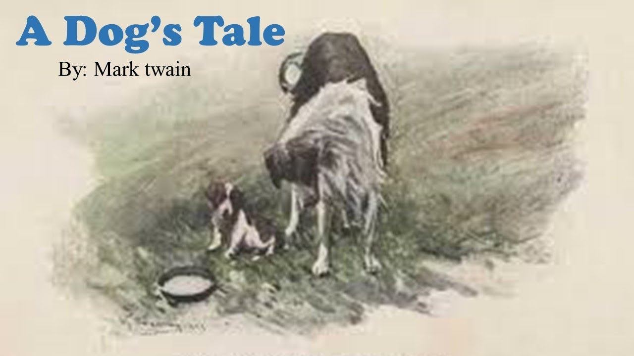 Learn English Through Story - A Dog's Tale by Mark Twain смотреть онлайн