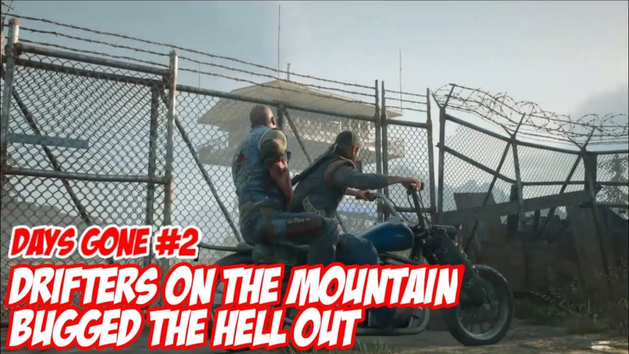Days Gone #2 Drifters on the Mountain - Bugged the Hell Out смотреть онлайн