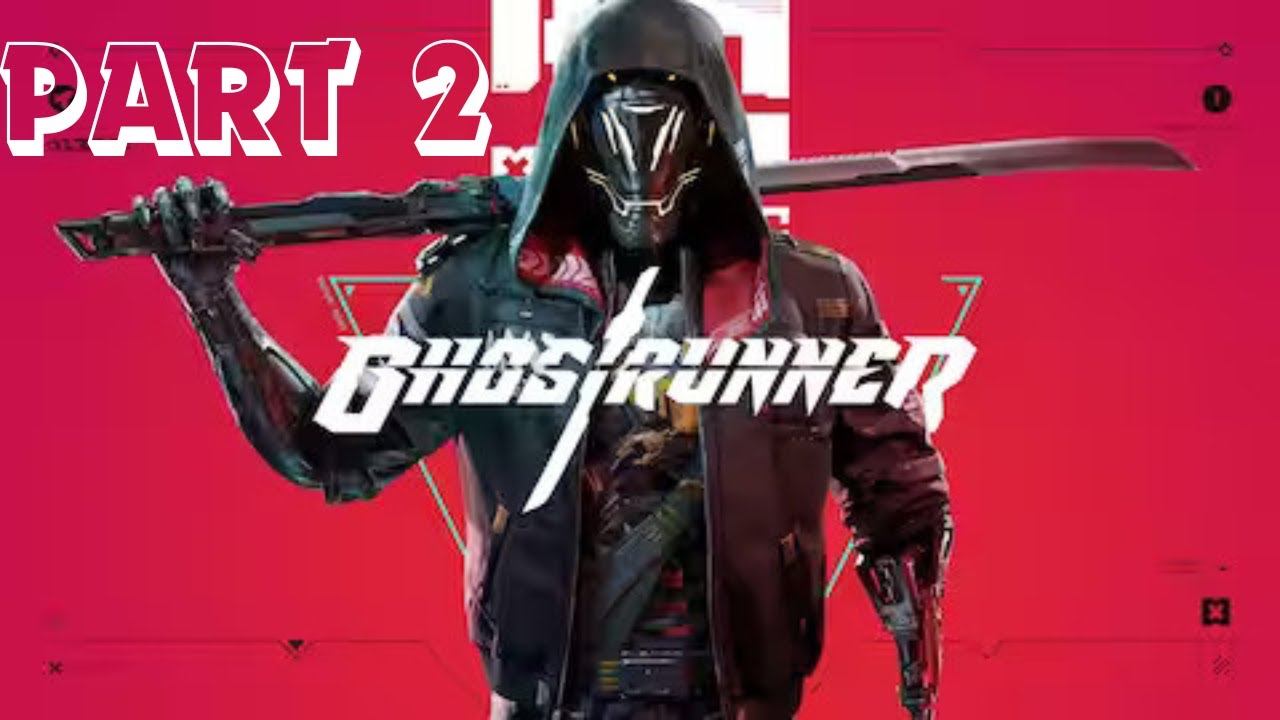 GHOSTRUNNER COMPLETE WALKTHROUGH Part 2 #ghostrunner #gaming #cipher смотреть онлайн
