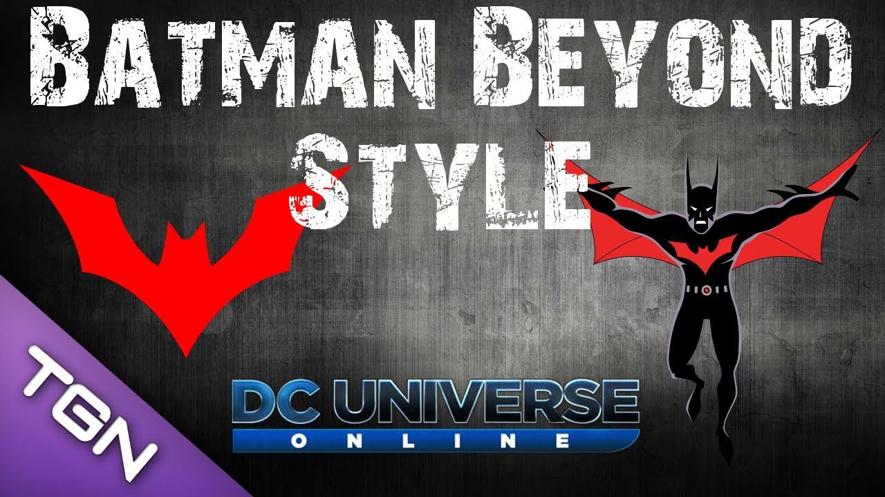 DCUO - Batman Beyond Style смотреть онлайн