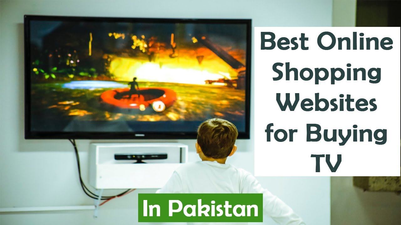 Best Online Shopping Websites for Buying Smart TV in Pakistan 2020 смотреть онлайн