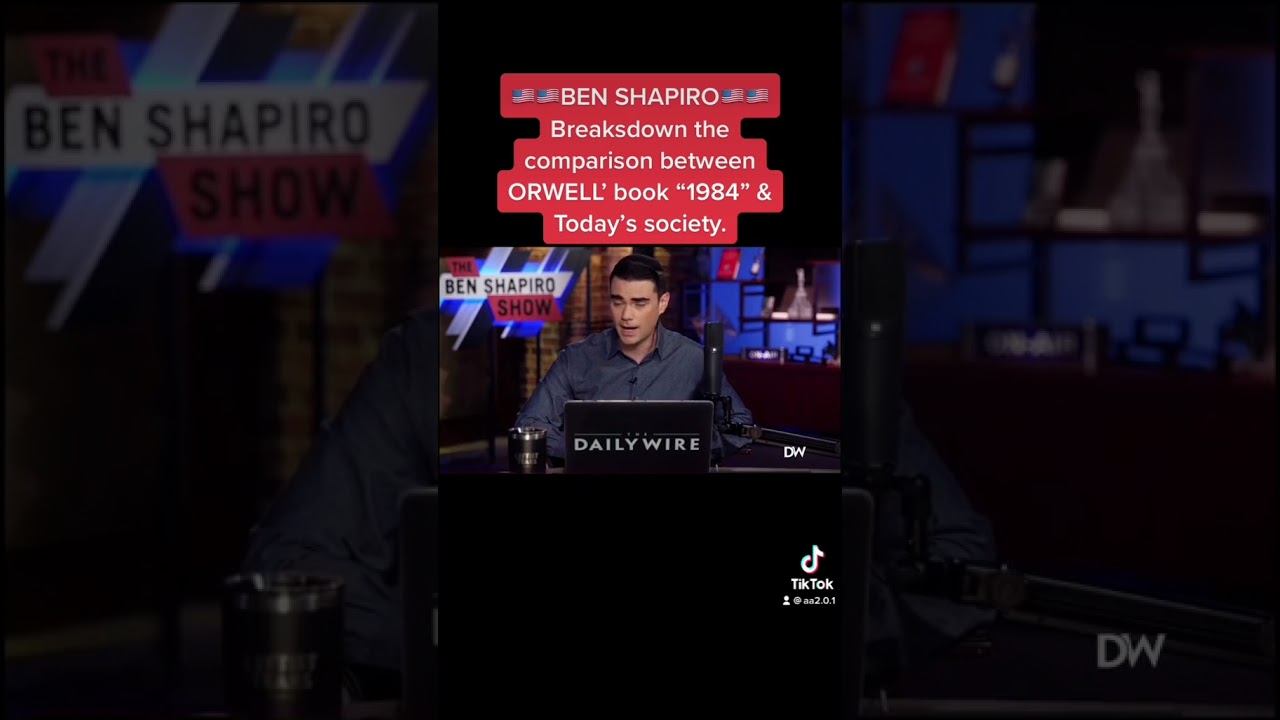 Ben Shapiro’s take on today’s society and Orwell’s book “1984” смотреть онлайн