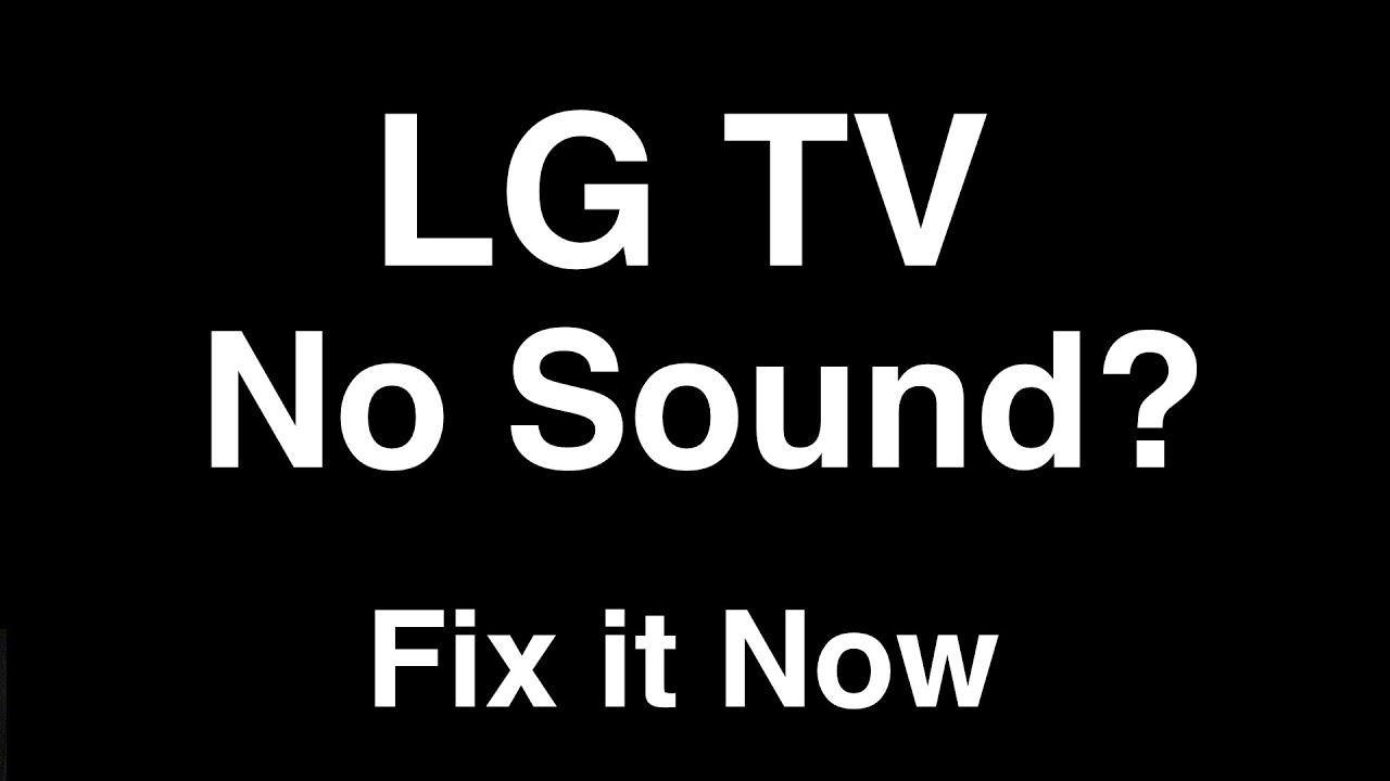 LG TV No Sound  -  Fix It Now