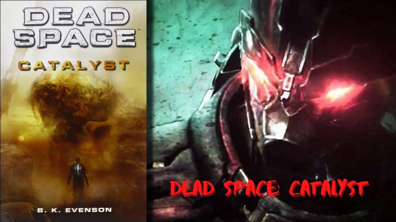 Dead Space: Catalyst (Dead Space Series) (AUDIOBOOK) part 1-2 смотреть онлайн