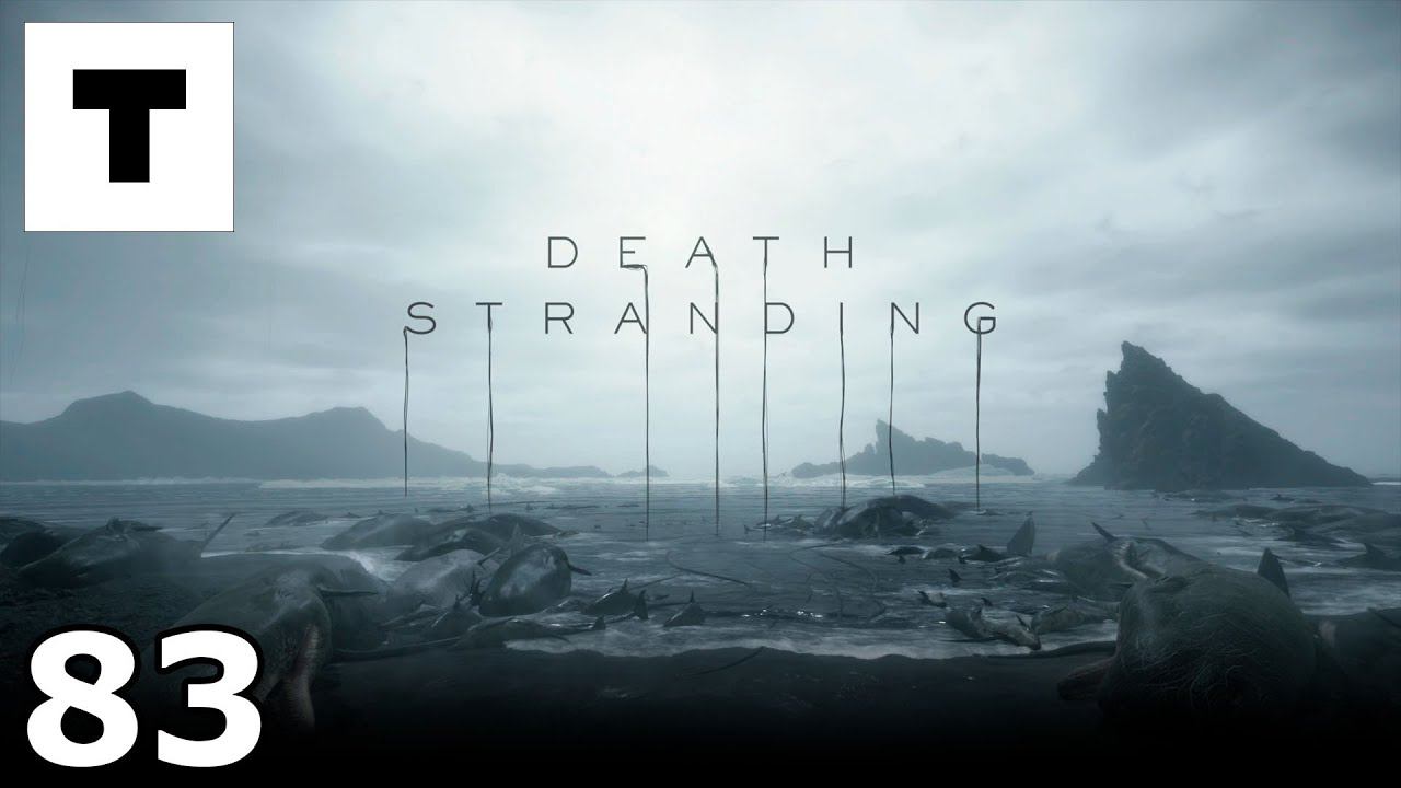 Death Stranding - 83 Эпизод 3: Фрэджайл | смотреть онлайн