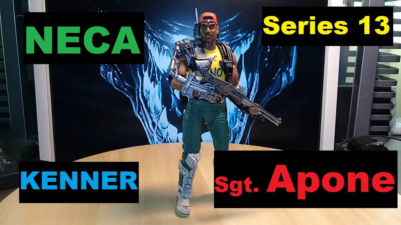 Review! 2018 Neca Sgt. Apone, Kenner Tribute, Series 13!