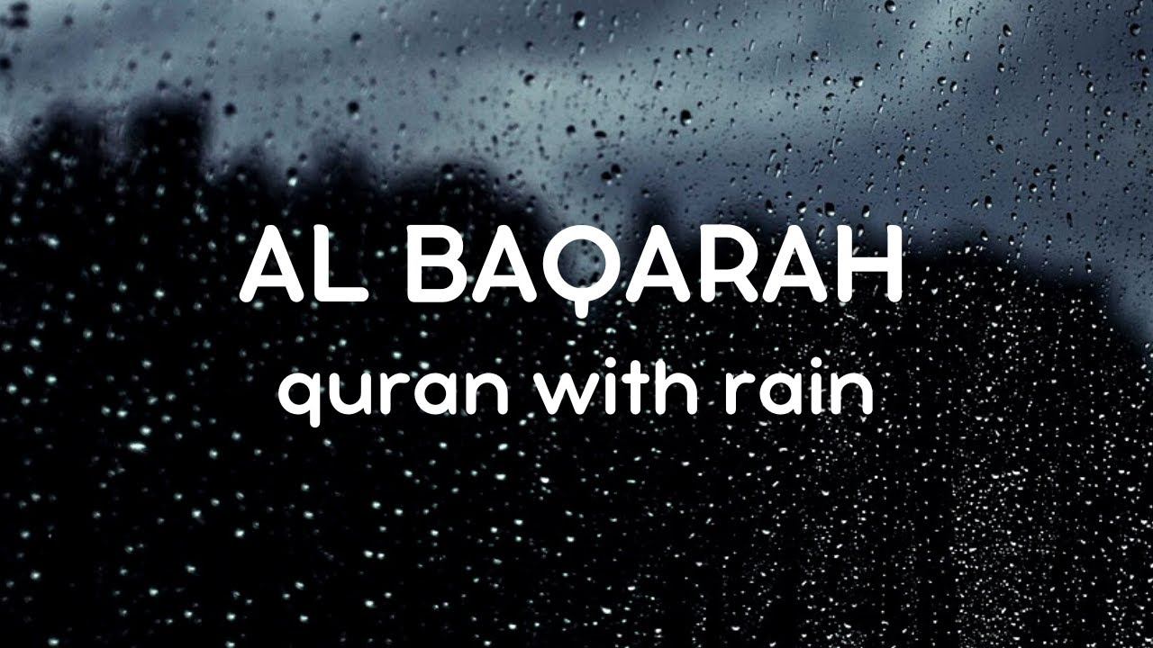 AL BAQARAH SURAH WITH RAIN смотреть онлайн