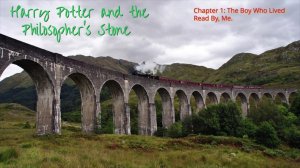 Harry Potter and the Philosopher's Stone Audiobook - Chapter 1, Read By Me