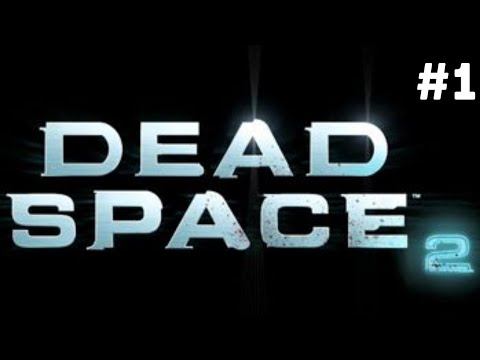 Dead Space 2 #1 Прохождение Без Комментариев смотреть онлайн