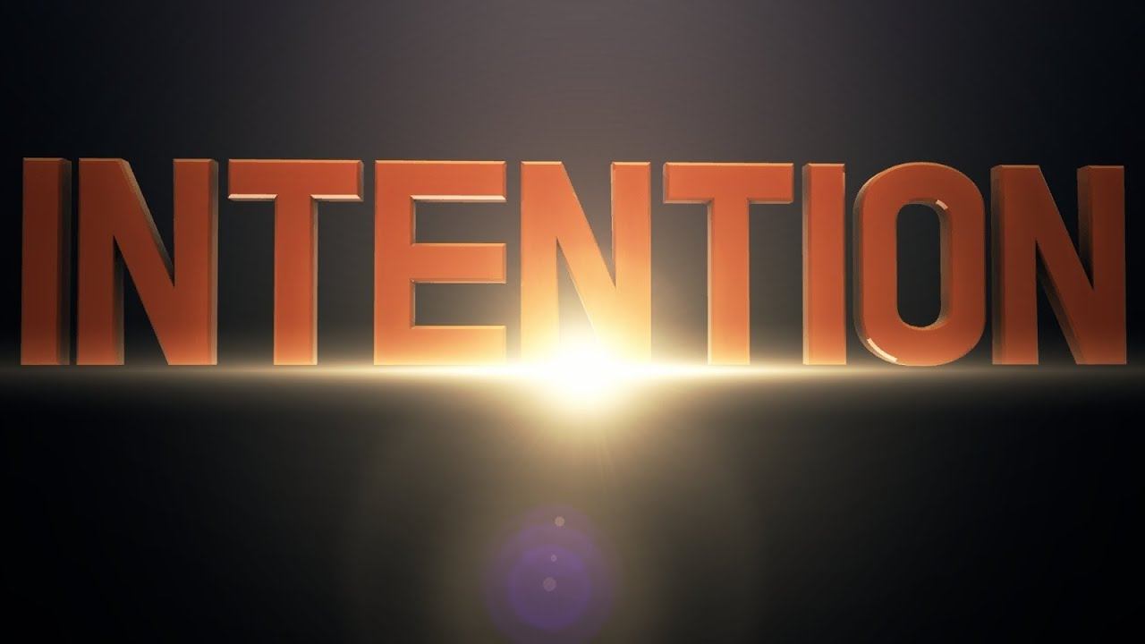 INTENTION