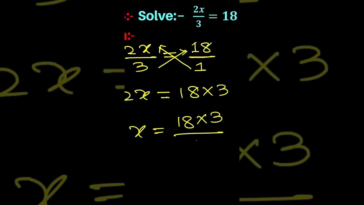 Q34 | Solve 2x/3=18 смотреть онлайн