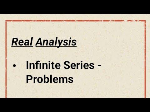 Real Analysis| Infinite Series | Problems #trb #tnset #realanalysis #infiniteseries смотреть онлайн