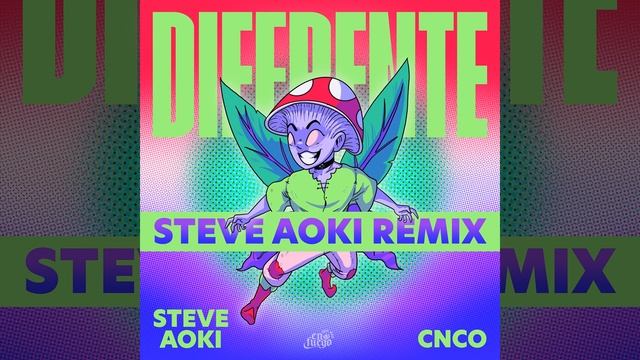 Diferente (Steve Aoki Remix) смотреть онлайн