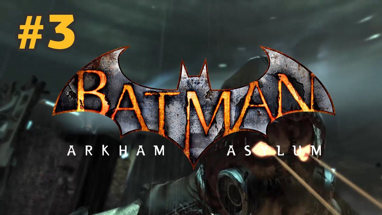 Batman Arkham Asylum - #3 [Прохождение] - Спасаем докторов. Пугало смотреть онлайн