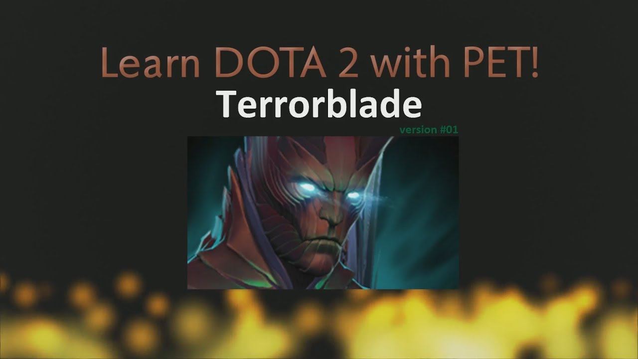 Learn Dota 2 with PET - Terrorblade Guide v01 смотреть онлайн