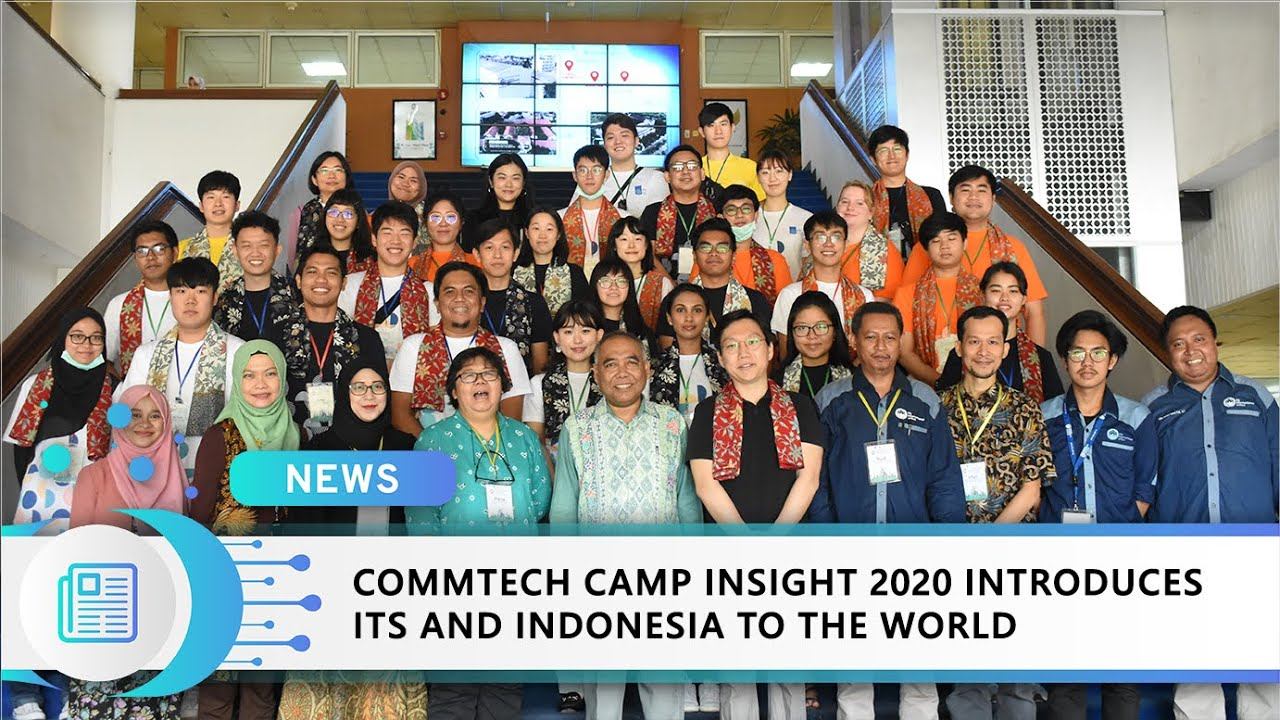 Commtech Camp Insight 2020 Introduces ITS and Indonesia to the World смотреть онлайн