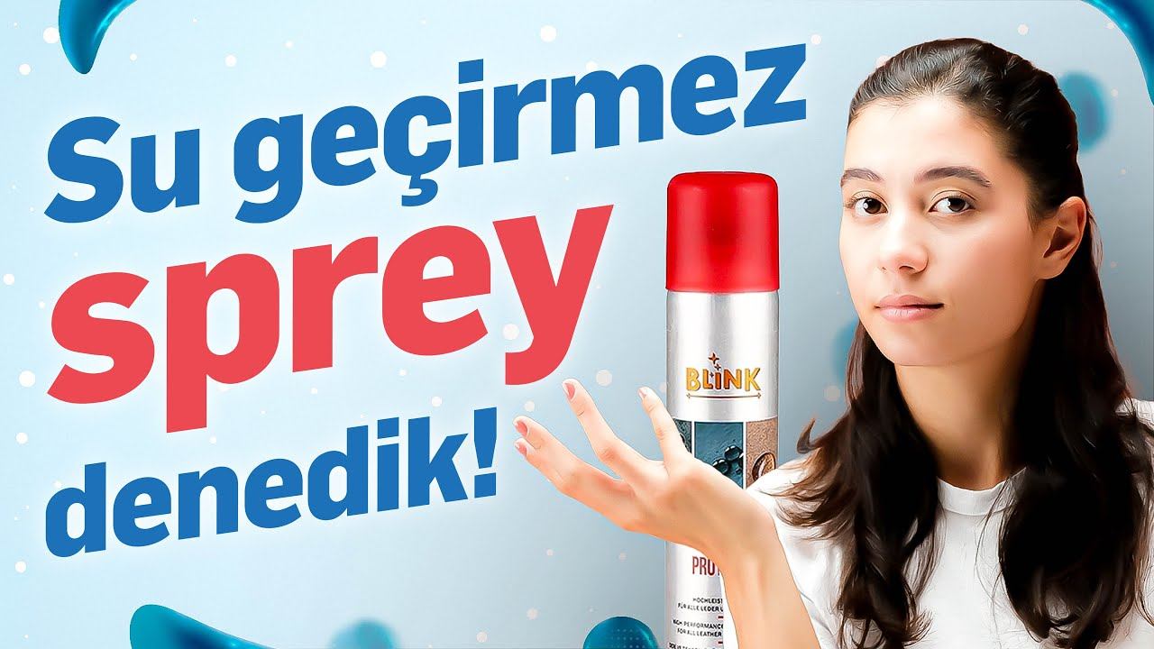 SU GEÇİRMEZ SIZDIRMAZLIK SPREYİ💦 смотреть онлайн
