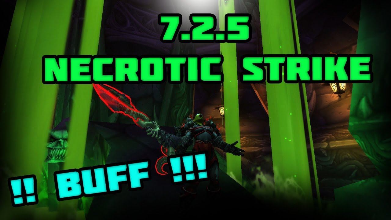 WoW Legion Unholy DK PvP 7.2.5 Necrotic Strike Buff !!! смотреть онлайн