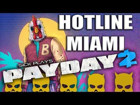 PAYDAY 2 Death Wish Hotline Miami Wrong Number SICKdistic Gameplay смотреть онлайн